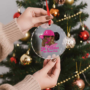 In October We Wear Pink Crystal Glass Ornament Black Women Breast Cancer Awareness TS11 Print Your Wear