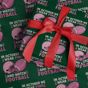 In October We Wear Pink Football Breast Cancer Awareness Wrapping Paper Roll Pink Ribbon Checkered Game Day TS10 Green Print Your Wear