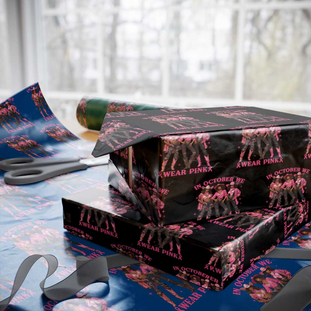 In October We Wear Pink Wrapping Paper Roll Breast Cancer Awareness Month Cowgirl Pink Ribbon TS10 Black Print Your Wear