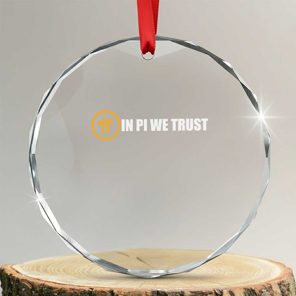 In Pi We Trust Cryptocurrency Crystal Glass Ornament Crypto Coins Blockchain Mining TS02 Transparent Glass 3'' Circle Print Your Wear