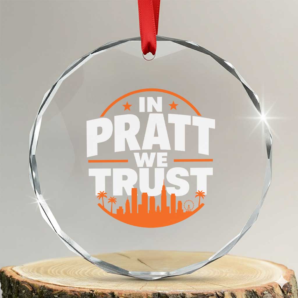 In Pratt We Trust Los Angeles Skyline Graphic Crystal Glass Ornament Patriotic LA City California Pride Local Leadership TS02 Transparent Glass 3'' Circle Print Your Wear