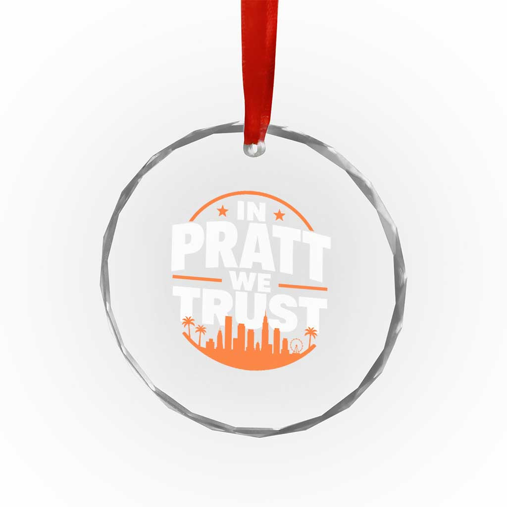 In Pratt We Trust Los Angeles Skyline Graphic Crystal Glass Ornament Patriotic LA City California Pride Local Leadership TS02 Print Your Wear