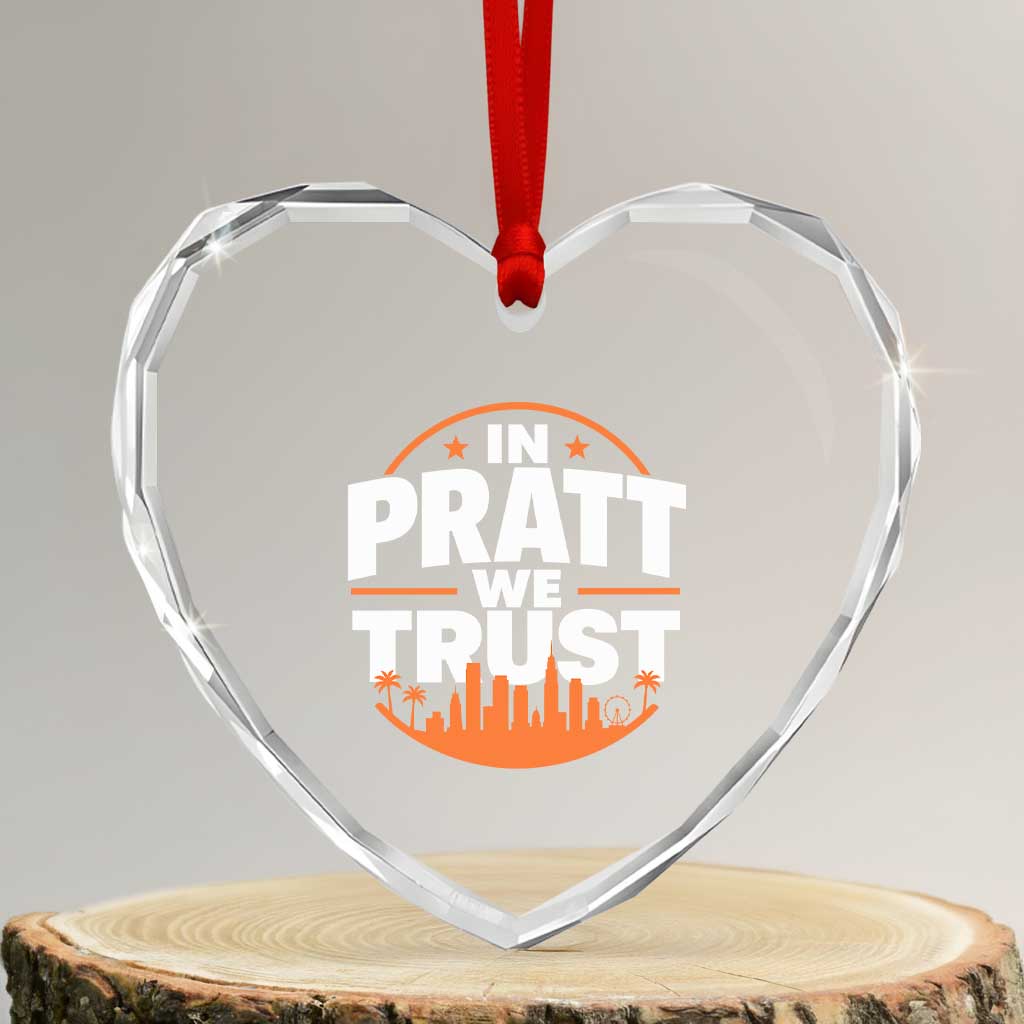 In Pratt We Trust Los Angeles Skyline Graphic Heart Crystal Glass Ornament Patriotic LA City California Pride Local Leadership TS02 Transparent Glass 3'' Heart Print Your Wear