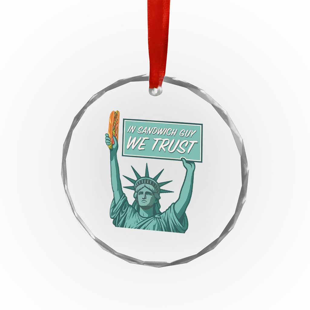 In Sandwich Guy We Trust Crystal Glass Ornament Funny Liberty with Baguette Parody Graphic Political Satire TS02 Print Your Wear