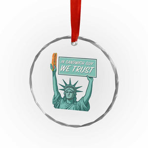 In Sandwich Guy We Trust Crystal Glass Ornament Funny Liberty with Baguette Parody Graphic Political Satire TS02 Print Your Wear