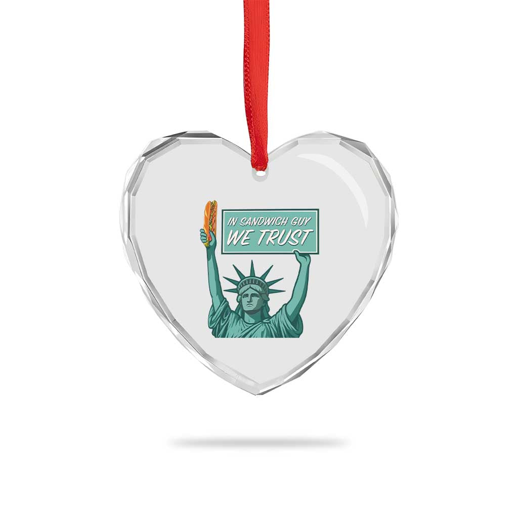 In Sandwich Guy We Trust Heart Crystal Glass Ornament Funny Liberty with Baguette Parody Graphic Political Satire TS02 Print Your Wear