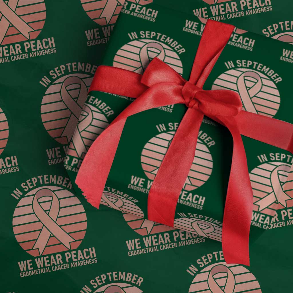 In September We Wear Peach Wrapping Paper Roll Endometrial Cancer Awareness Support
