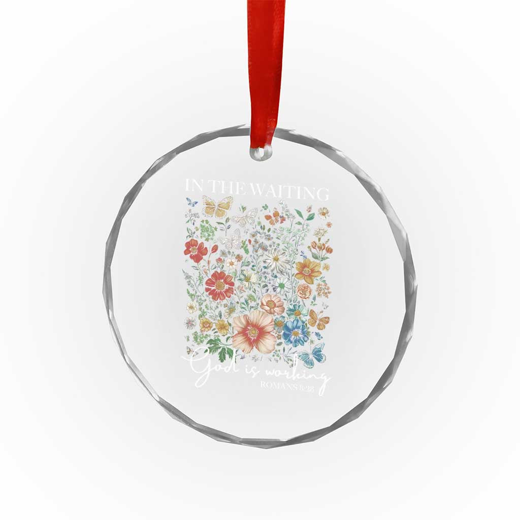 In The Waiting God Is Working Crystal Glass Ornament Religious Christian Bible Verse Flower TS11 Print Your Wear