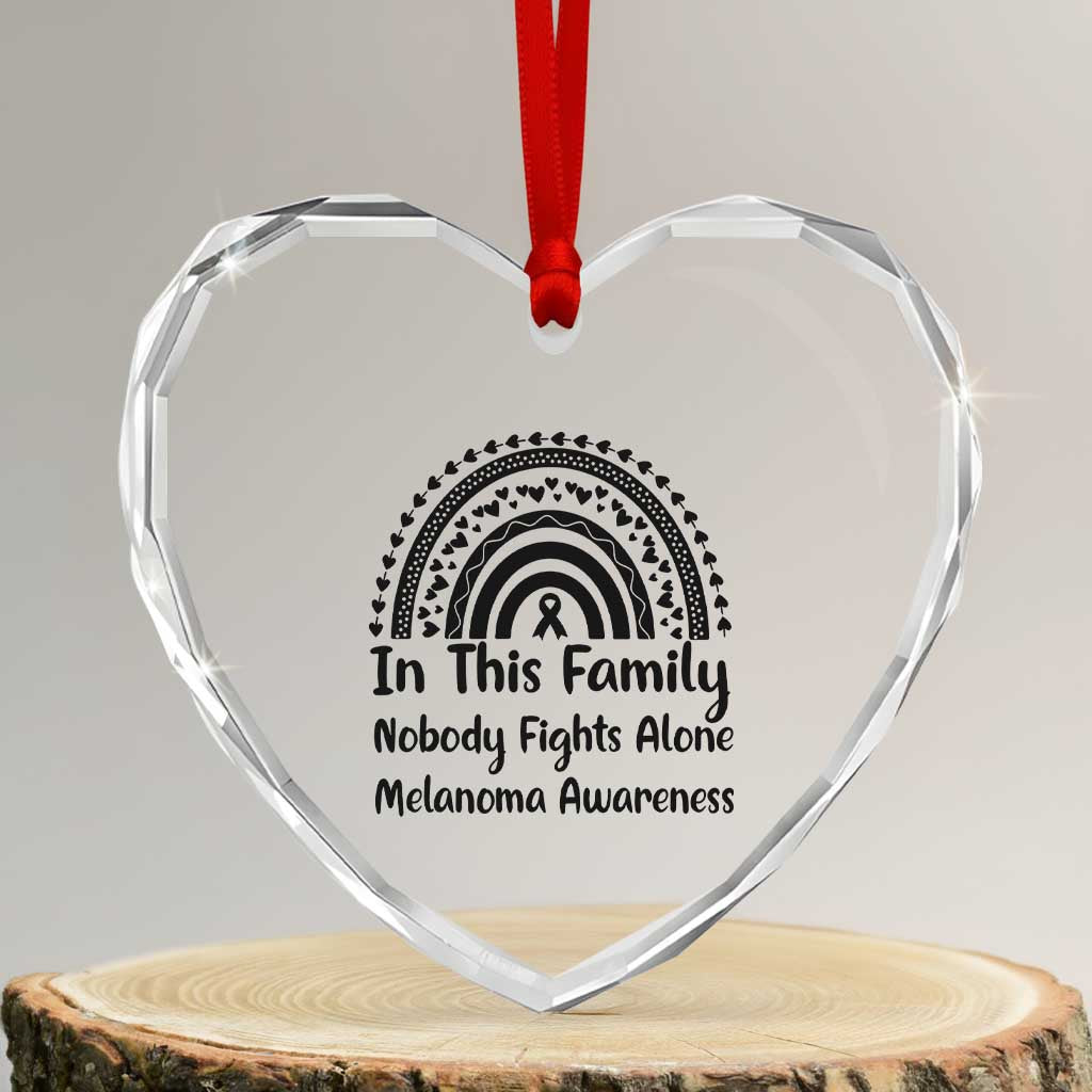 In This Family Nobody Fights Alone Heart Crystal Glass Ornament Melanoma Warrior Support TS12 Transparent Glass 3'' Heart Print Your Wear