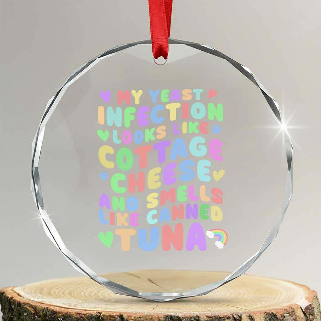 Inappropriate Adult Crystal Glass Ornament Funny My Yeast Infection Roulette Game TS10 Transparent Glass 3'' Circle Print Your Wear
