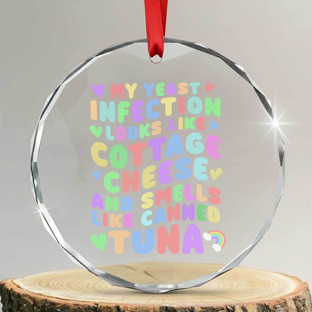 Inappropriate Adult Crystal Glass Ornament Funny My Yeast Infection Roulette Game TS10 Transparent Glass 3'' Circle Print Your Wear