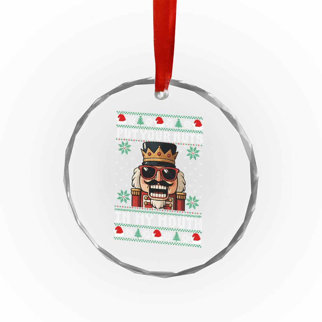 Inappropriate Christmas Crystal Glass Ornament Funny Put Your Nuts in My Mouth Dirty Holiday TS10 Print Your Wear