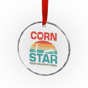Inappropriate Cornhole Crystal Glass Ornament Retro Funny Adult Humor Cornstar Your Hole Is My Goal TS10 Print Your Wear
