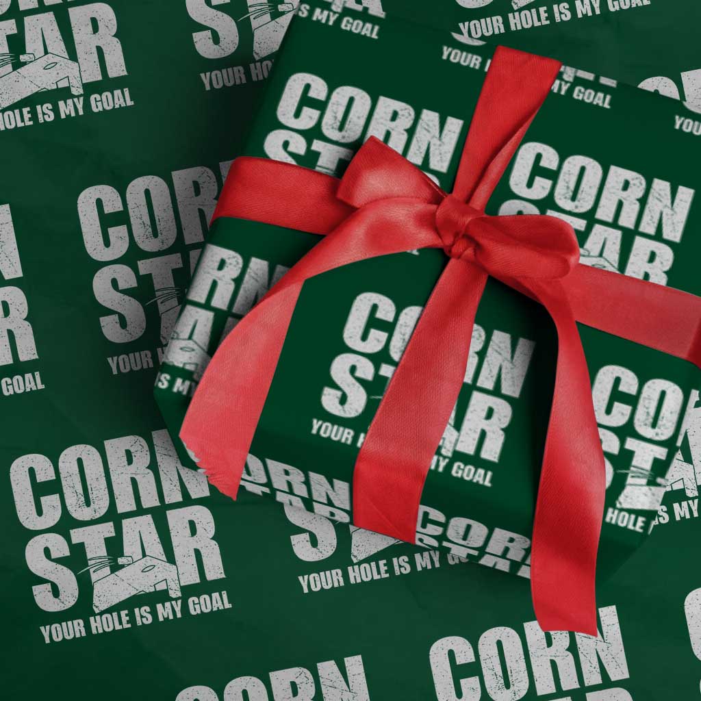 Inappropriate Cornhole Wrapping Paper Roll Funny Adult Humor Cornstar Your Hole Is My Goal TS10 Green Print Your Wear