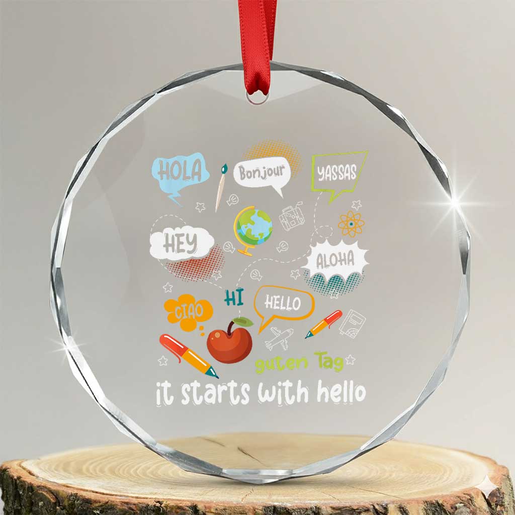 Inclusion Matters Crystal Glass Ornament It Starts With Hello In Languages TS02 Transparent Glass 3'' Circle Print Your Wear