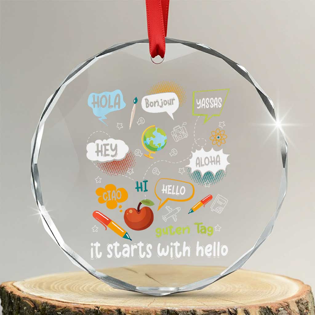 Inclusion Matters Crystal Glass Ornament It Starts With Hello In Languages TS02 Transparent Glass 3'' Circle Print Your Wear