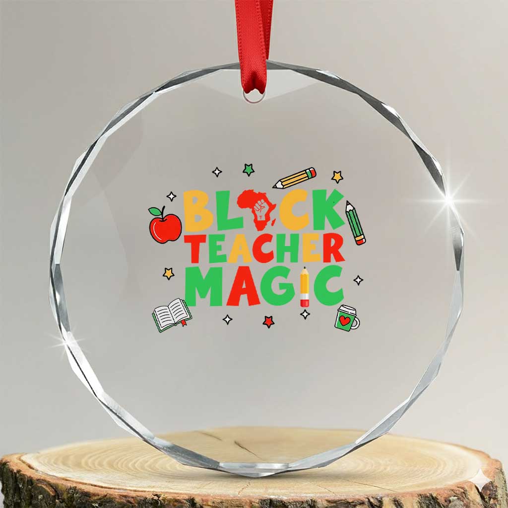 Inspirational Black Teacher Magic Crystal Glass Ornament African American History Month TS12 Transparent Glass 3'' Circle Print Your Wear