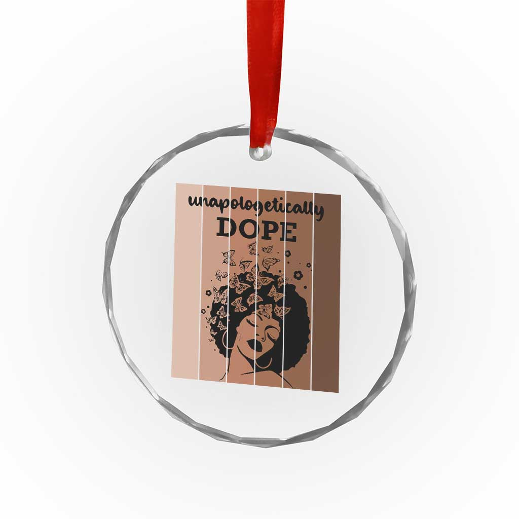 Inspirational Black Women Gift Crystal Glass Ornament Unapologetically Dope TS12 Print Your Wear