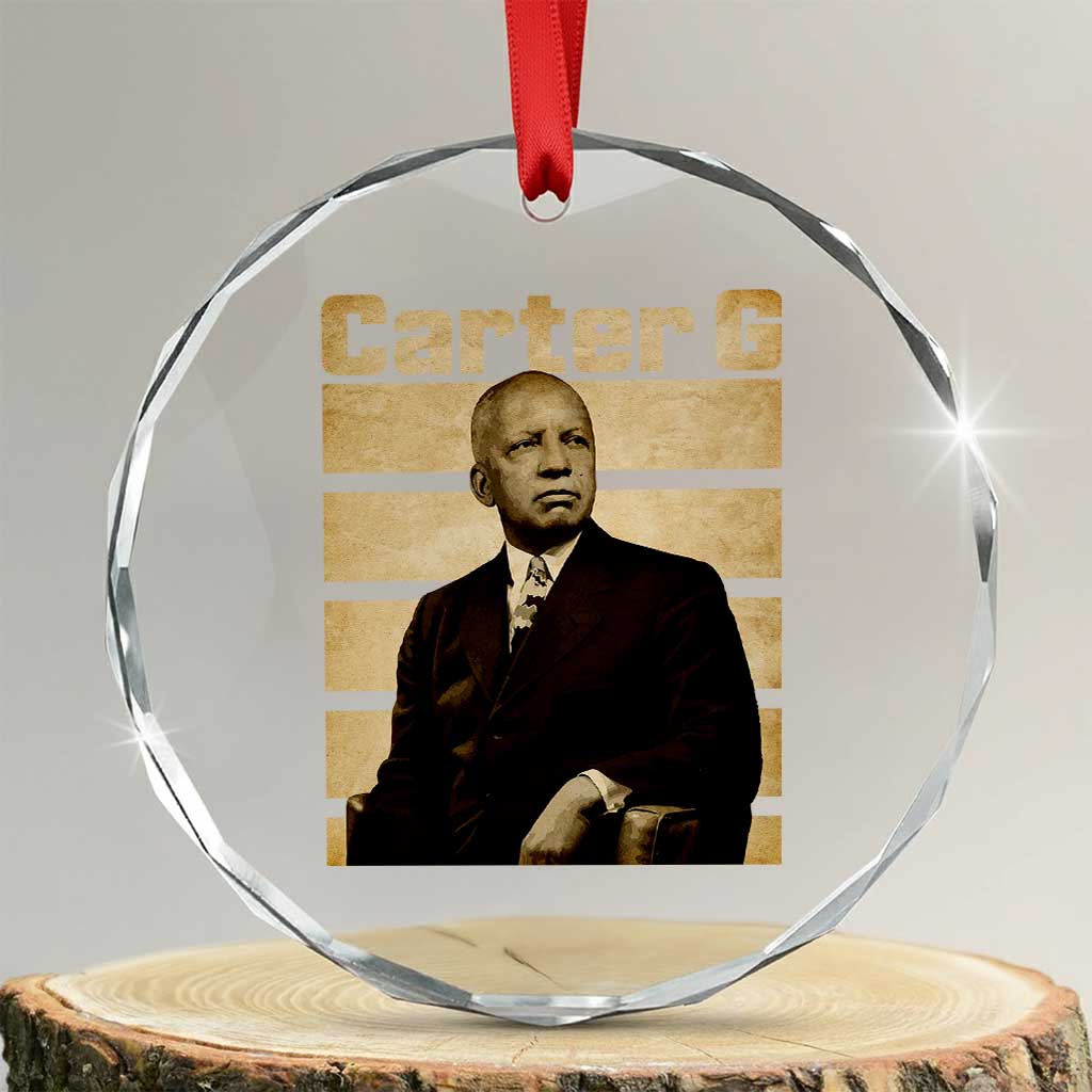 Inspiring Father of Black History Icon Vintage Portrait Crystal Glass Ornament Carter G Civil Rights Legacy Supporter TS02 Transparent Glass 3'' Circle Print Your Wear
