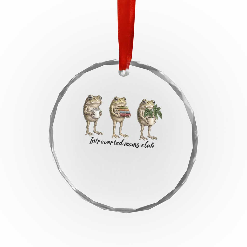Introverted Moms Club Frog Graphic Crystal Glass Ornament Funny Mothers Day Gift TS12 Print Your Wear