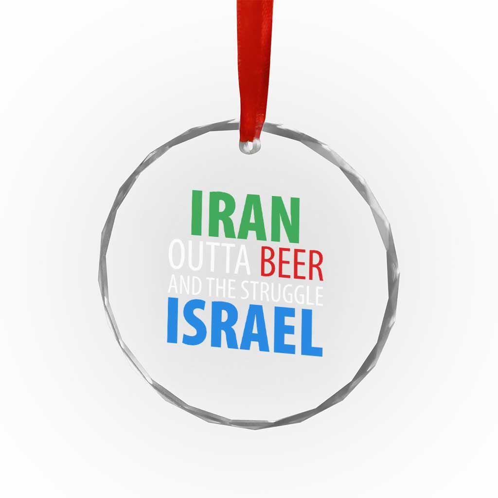Iran And Israel Political Satire Crystal Glass Ornament The Great Beer Struggle