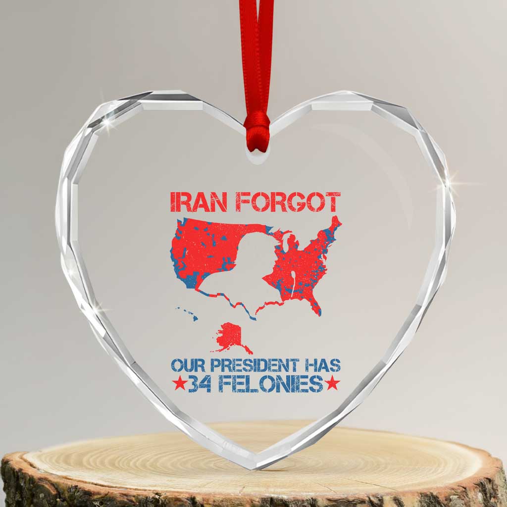 Iran Forgot Our President Has 34 Felonies Heart Crystal Glass Ornament Vintage USA Red Wave Map TS11 Transparent Glass 3'' Heart Print Your Wear
