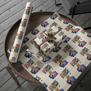 Iran Forgot Our President Has 34 Felonies Wrapping Paper Roll Funny Political Satire TS12 Beige Print Your Wear