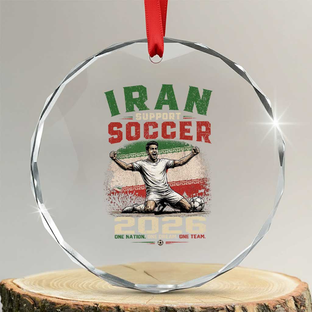 Iran Soccer Fan Gift Crystal Glass Ornament One Nation One Team One Dream TS12 Transparent Glass 3'' Circle Print Your Wear