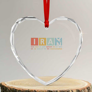 Iran The War Is Meant To Be Continuous Vintage Graphic Heart Crystal Glass Ornament Orwell Quotes Geopolitical Satire TS02 Transparent Glass 3'' Heart Print Your Wear