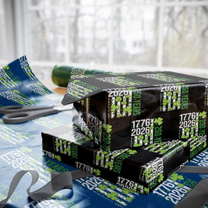 Irish American 250 Years 1776 2026 Patriotic Shamrock Wrapping Paper Roll St Patricks Day Ameria 250th Anniversary TS02 Black Print Your Wear