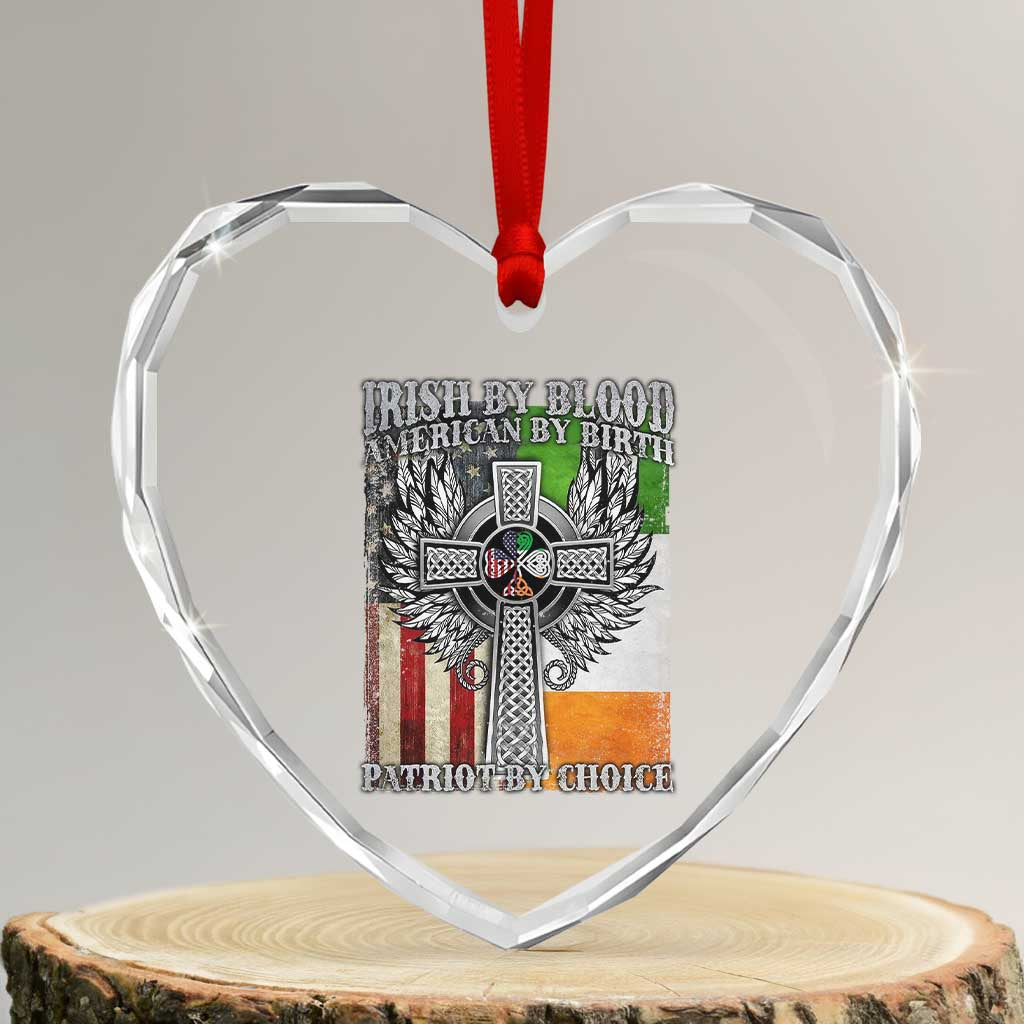 Irish Americans Heart Crystal Glass Ornament Irish By Blood American By Birth Patriot By Choice Celtic Cross TS11 Transparent Glass 3'' Heart Print Your Wear