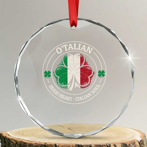 Irish Italian Pride Crystal Glass Ornament O'Talian Irish Heart Italian Soul St Patricks Day TS11 Transparent Glass 3'' Circle Print Your Wear