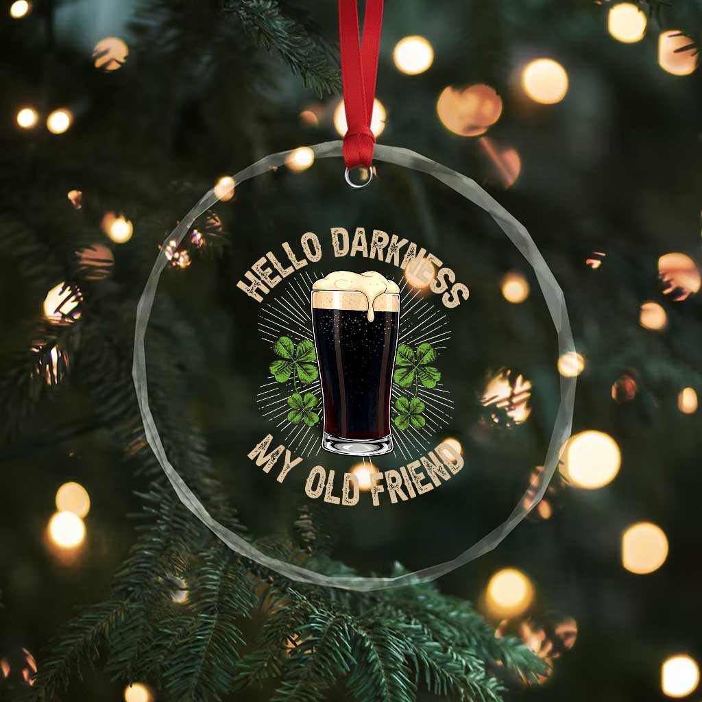 Irish Shamrock Beer Day Crystal Glass Ornament Hello Darkness My Old Friend TS10 Print Your Wear