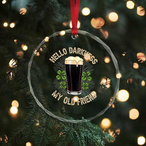 Irish Shamrock Beer Day Crystal Glass Ornament Hello Darkness My Old Friend TS10 Print Your Wear