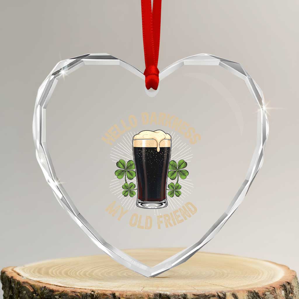 Irish Shamrock Beer Day Heart Crystal Glass Ornament Hello Darkness My Old Friend TS10 Transparent Glass 3'' Heart Print Your Wear