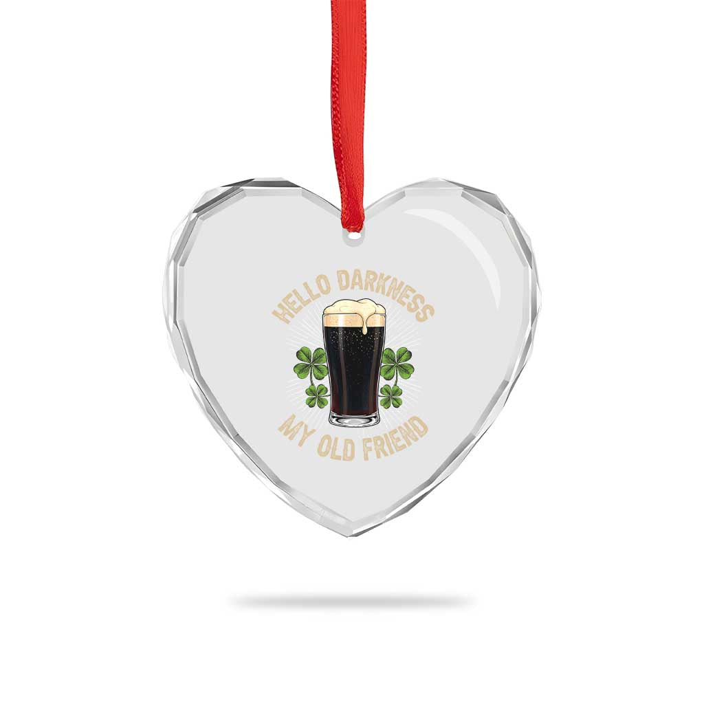 Irish Shamrock Beer Day Heart Crystal Glass Ornament Hello Darkness My Old Friend TS10 Print Your Wear