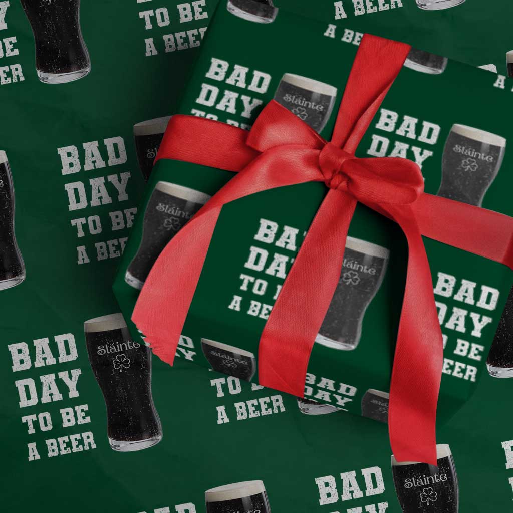 Irish Shamrock Beer Wrapping Paper Roll Bad Day To Be A Beer TS14 Green Print Your Wear