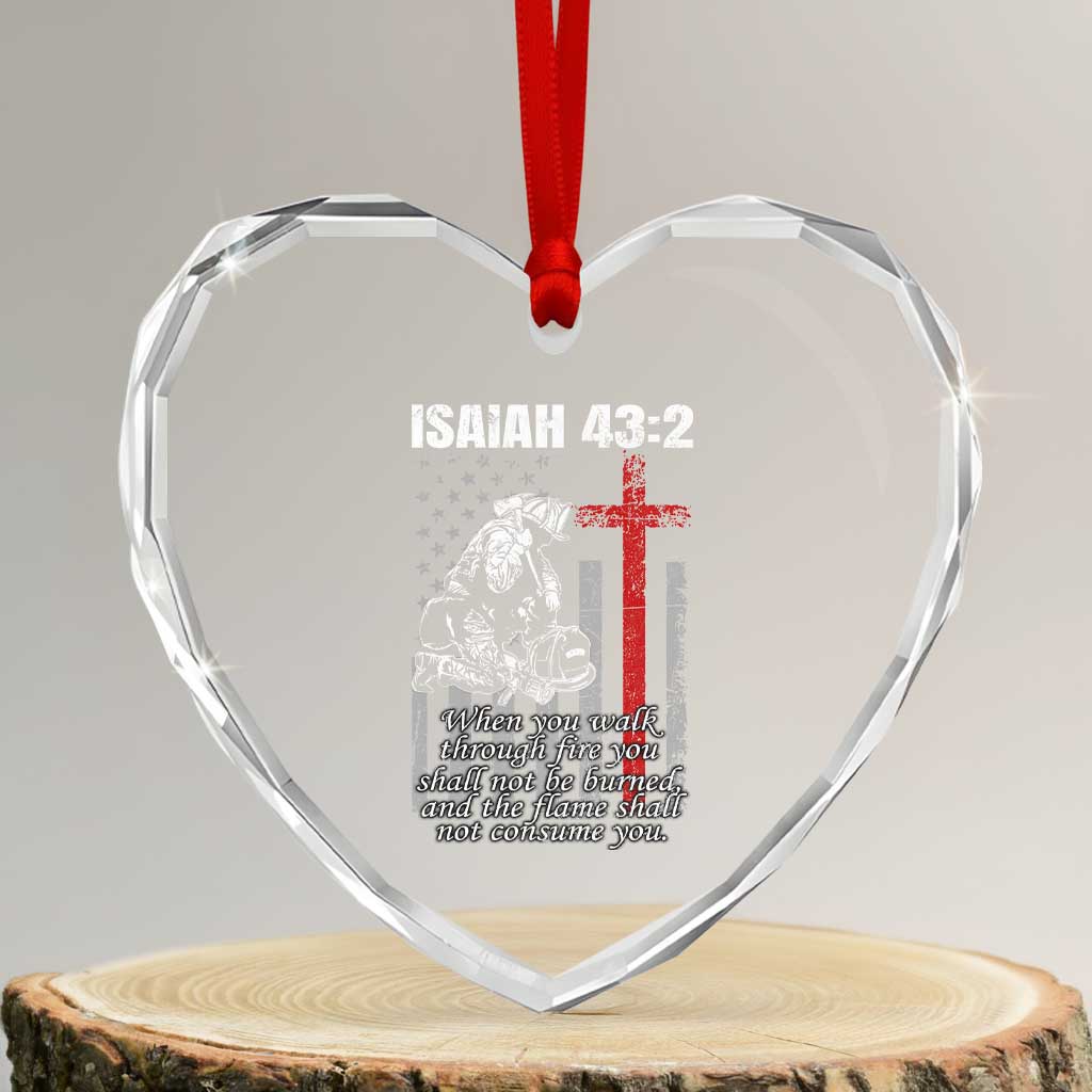 Isaiah 43 2 Firefighter Heart Crystal Glass Ornament Fireman Prayer Cross Bible Verse American Flag TS10 Transparent Glass 3'' Heart Print Your Wear