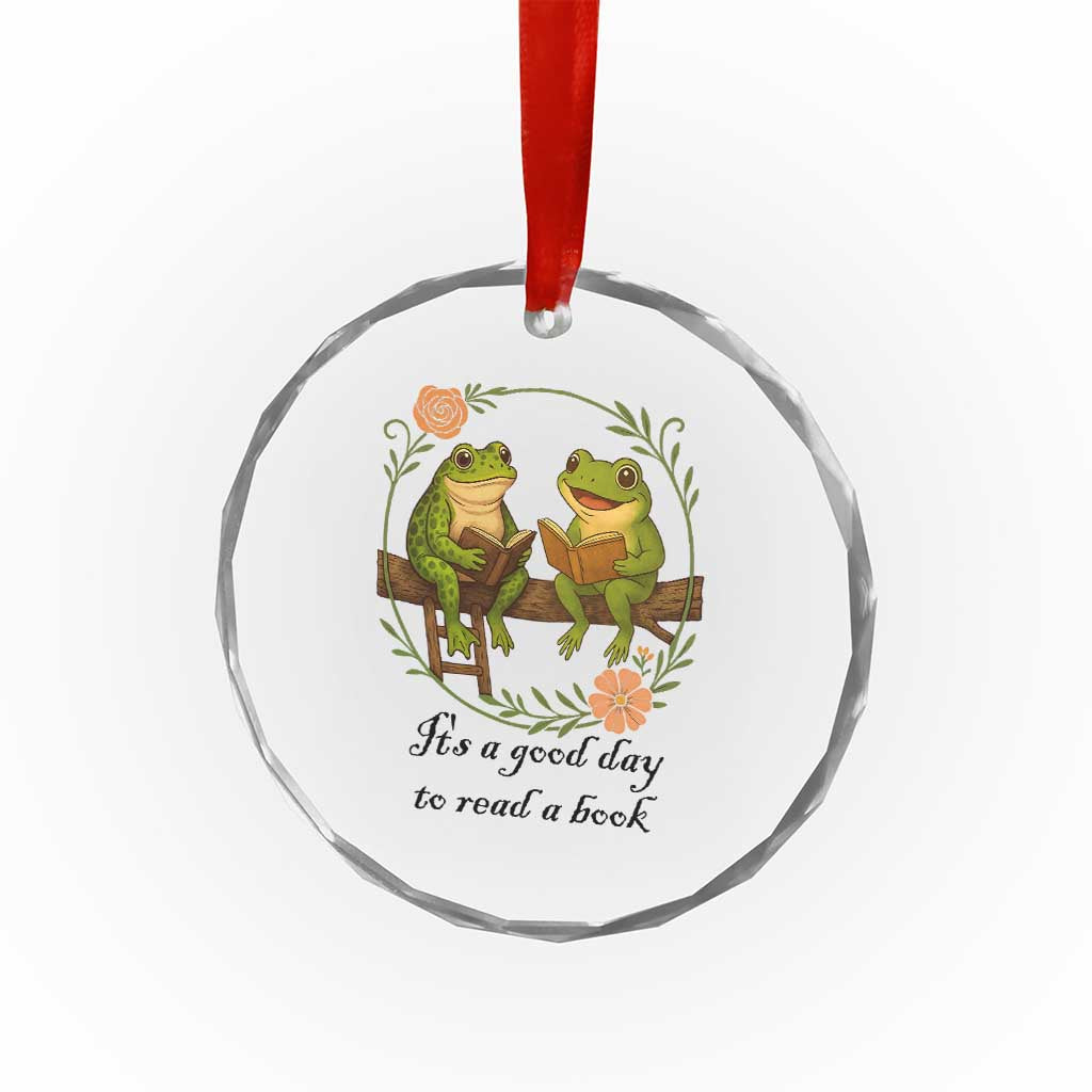 It Is A Good Day To Read A Book Crystal Glass Ornament Frog Book Lover TS12 Print Your Wear