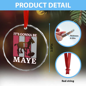 It Is Gonna Be Maye Crystal Glass Ornament Football Lover Gift For NE Fan TS12 Print Your Wear