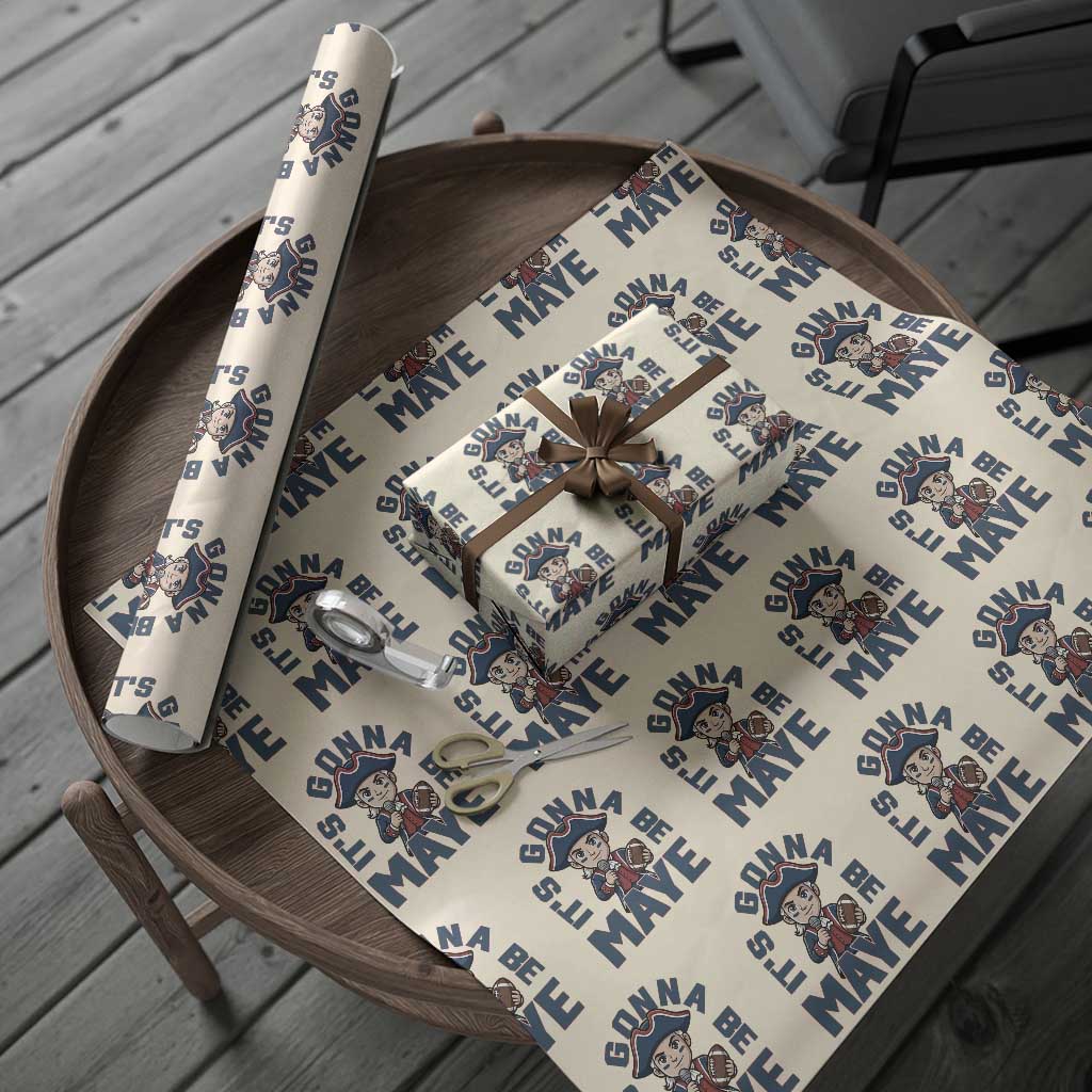 It Is Gonna Be Maye Wrapping Paper Roll Funny QB Sport Fan TS12 Beige Print Your Wear