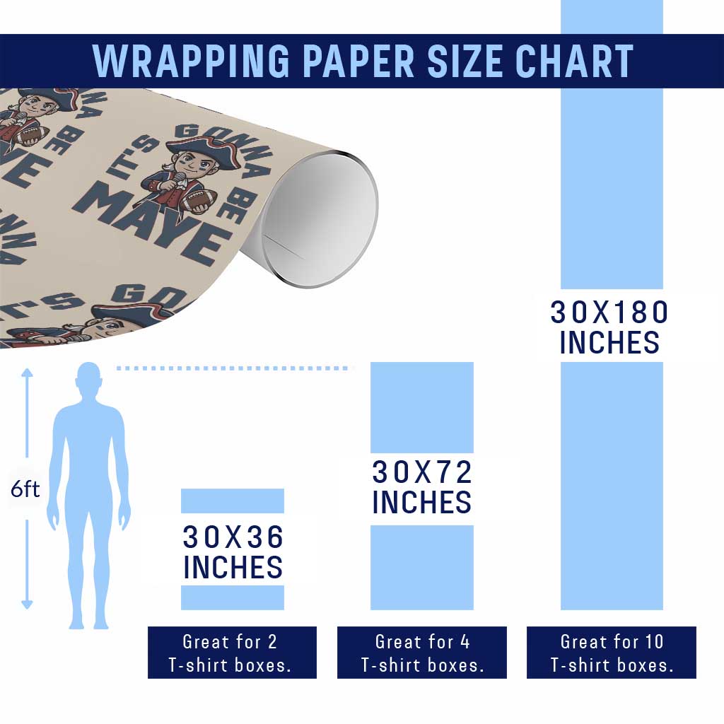 It Is Gonna Be Maye Wrapping Paper Roll Funny QB Sport Fan TS12 Print Your Wear