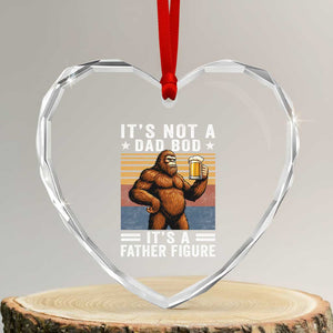 It Is Not A Dad Bod It Is A Father Figure Heart Crystal Glass Ornament Funny Beer Bigfoot Dad Father's Day TS11 Transparent Glass 3'' Heart Print Your Wear