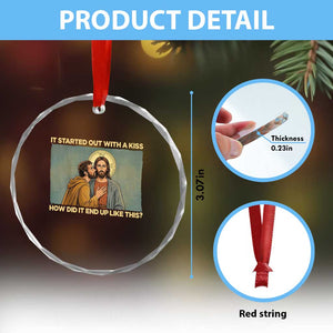 It Started Out With A Kiss Christian Easter Crystal Glass Ornament Judas Betrayal Biblical Scene Faith Reflection Gift TS02 Print Your Wear