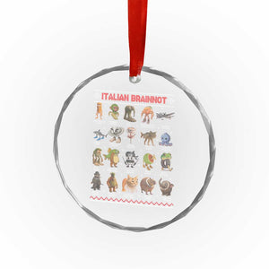 Italian Brainrot Christmas Crystal Glass Ornament Funny Brain Rot Gen-Z Meme TS14 Print Your Wear