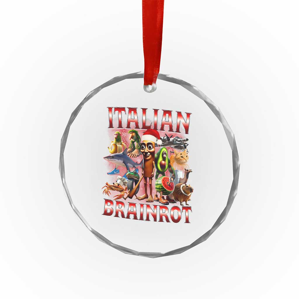 Italian Brainrot Christmas Meme Crystal Glass Ornament Funny Brain Rot Gen Z Meme TS14 Print Your Wear