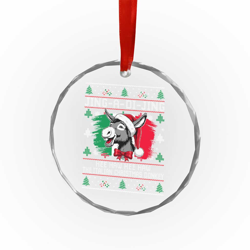 Italian Christmas Donkey Crystal Glass Ornament Jing a Di Jing Dominick the Ugly Christmas TS10 Print Your Wear