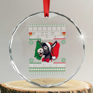 Italian Xmas Donkey Crystal Glass Ornament Funny Jing A Di Jing Hee Haw Italy Flag TS02 Transparent Glass 3'' Circle Print Your Wear