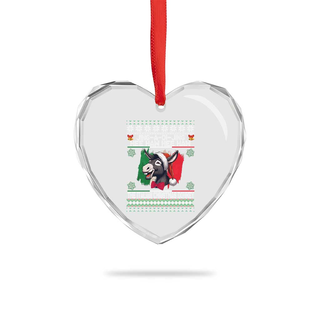 Italian Xmas Donkey Heart Crystal Glass Ornament Funny Jing A Di Jing Hee Haw Italy Flag TS02 Print Your Wear