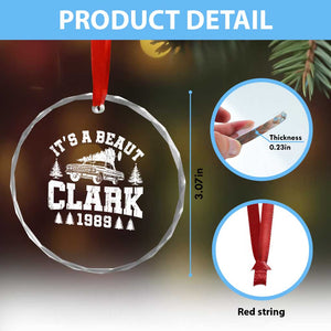 It's a Beaut Clark Crystal Glass Ornament Funny Christmas Vacation TS10 Print Your Wear